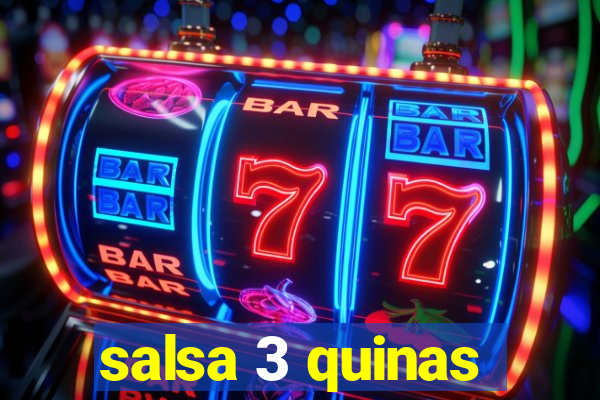 salsa 3 quinas